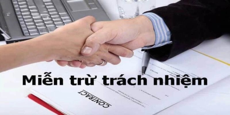 Miễn Trừ Trách Nhiệm 3 Tình huống miễn trừ trách nhiệm tại BMWBet